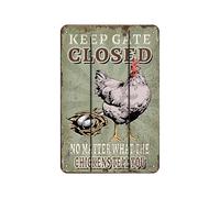 Poster vintage « Keep Gate Closed No Matter What The Chickens Tell You » - Pour salle de bain, maison, jardin, magasin, café - 20,3 x 30,5 cm - Look rétro - Pour maison, ferme, garage - Décoration