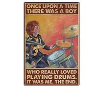 Poster vintage « Once Upon A Time There was A Boy Who Really Loved Playing Drums It was Me » - Décoration murale en métal et aluminium - 20,3 x 15,2 cm