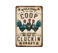 Poster vintage « Welcome to Our Coop We Are All Cluckin Crazy » - Décoration murale en aluminium - Cadeau pour maison, chambre, bar, restaurant, café, club - 15,2 x 20,3 cm