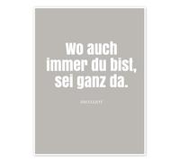 Posterlounge Jim Elliot Zitat - Wo auch immer du bist, sei ganz da. Poster