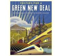 Posters for a Green New Deal by Creative Action Network Creative Action Network (Auteur)