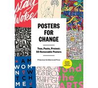 Posters for Change: Tear, Paste, Protest: 50 Removable Posters