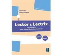 Posters Lector & Lectrix Cycle 3 -Nouvelle édition- Sylvie Cèbe (Auteur), Roland Goigoux (Auteur)