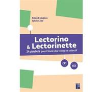 Posters Lectorino & Lectorinette CE1-CE2 Roland Goigoux (Auteur), Sylvie Cèbe (Auteur)