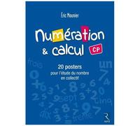 Collectif – Posters Numération et calcul CP : 20 posters pour l'étude du nombre en collectif