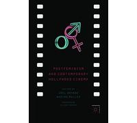 Postfeminism And Contemporary Hollywood Cinema