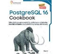Postgresql 16 Cookbook, Second Edition