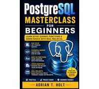 PostgreSQL Masterclass for Beginners: Version Control, Repos, Branching & Real Developer Workflows