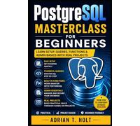 PostgreSQL Masterclass for Beginners: Version Control, Repos, Branching & Real Developer Workflows