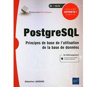 PostgreSQL - Principes de base de l'utilisation de la base de données