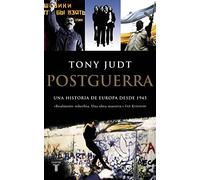 Postguerra: Una historia de Europa desde 1945