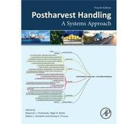 Postharvest Handling by Edited by Wojciech J Florkowski Edited by Nigel Banks Edited by Robert L Shewfelt Edited by Stanley E Prussia Hardcover Book Edited by Wojciech J Florkowski Edited by Nigel Ban