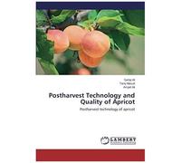 Postharvest Technology And Quality Of Apricot