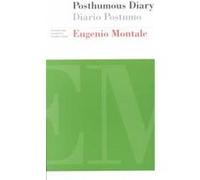 Posthumous Diary/Diario Postumo Eugenio Montale (Auteur)