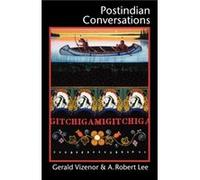 Postindian Conversations by Gerald Vizenor A. Robert Lee, Gerald Robert Vizenor (Auteur)