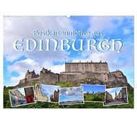 Postkartenmotive aus Edinburgh (Wandkalender 2026 DIN A2 quer), CALVENDO Monatskalender: Die Highlights von Edinburgh, der Hauptstadt Schottlands