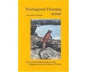 Postlagernd Floreana Actual Luise Maria Dreßler (Auteur)