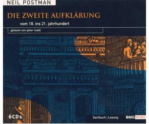 Postman,Neil - Die Zweite Aufklärung (Hörbuch [Import]