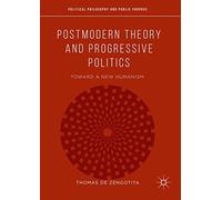 Postmodern Theory And Progressive Politics