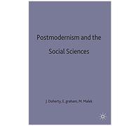 Postmodernism And The Social Sciences