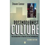 Postmodernist Culture: An Introduction To Theories Of The Contemporary