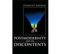 Postmodernity and its Discontents by Zygmunt Universities of Leeds and Warsaw Bauman Zygmunt Universities of Leeds and Warsaw Bauman (Auteur)