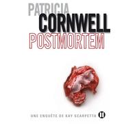 Postmortem Une enquête de Kay Scarpetta - Patricia Cornwell - Des Deux Terres Eds - broché - Roman