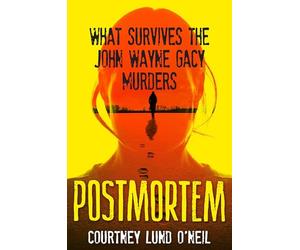 Postmortem: What Survives the John Wayne Gacy Murders