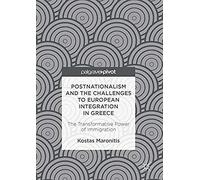 Postnationalism And The Challenges To European Integration In Greece