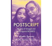 Postscript: My Days of Struggle and Love Against NEDAMSS