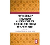 Postsecondary Educational Opportunities for Students with Special Education Needs - [Version Originale] Inconnu (Auteur)