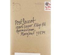 PostSecret: Extraordinary Confessions from Ordinary Lives - Dark, Honest Secrets Revealed Anonymously on Handmade Postcards