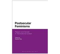 Postsecular Feminisms: Religion And Gender In Transnational Context