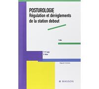 Posturologie: Régulation et dérèglements de la station debout