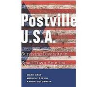 Postville, U.S.A. Aaron Goldsmith, Mark A. Grey, Michele Devlin (Auteur)
