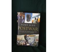 Postwar: A History of Europe Since 1945