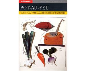 Pot-Au-Feu. Convivial, Familial, Histoires D'Un Mythe
