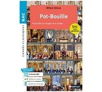 Émile Zola – Pot-Bouille – Parcours : Dévoiler les rouages de la société – Édition intégrale
