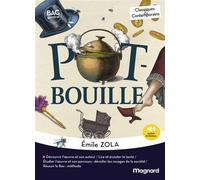 Pot-Bouille - Bac Français 1re 2027 - Classiques et Contemporains Œuvre au programme - 1re voie générale, parcours dévoiler les rouages de la société - Émile Zola - Magnard - Poche - Scolaire / Univer