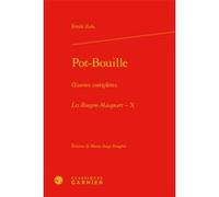 Pot-Bouille Émile Zola (Auteur), Didier Alexandre (Collection dirigée par), Philippe Hamon (Collection dirigée par), Alain Pagès (Collection dirigée par), Paolo Tortonese (Collection dirigée par), Mar