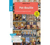 Émile Zola – Pot-Bouille – Parcours : Dévoiler les rouages de la société – Édition intégrale