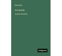 Pot-Bouille: en gros caractères