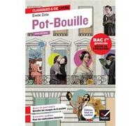 Pot-Bouille (oeuvre au programme Bac 2027, 1re générale) Émile Zola (Auteur), Isabelle Lasfargue-Galvez (Auteur), Florian Pennanech (Auteur), Johan Faerber (Collection dirigée par)