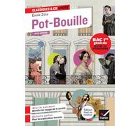 Émile Zola – Pot-Bouille – Suivi d'un parcours « Dévoiler les rouages de la société » – Hatier