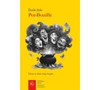 Pot-Bouille Oeuvres complètes - Les Rougon-Macquart, X - Émile Zola - Classiques Garnier - broché - Roman
