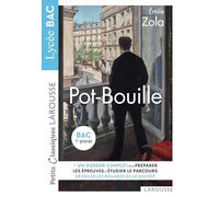 Émile Zola – Pot Bouille – Petits Classiques Larousse (BAC) – Poche