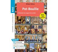 Pot-Bouille, Zola - BAC Français 1re 2027 - Parcours : Dévoiler les rouages de la société - voie générale - édition intégrale prescrite
