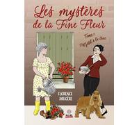 Les Mystères De La Fine Fleur Tome 1 - Pot Fatal À La Une