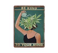 Pot Head Be Kind to Your Mind Plaque en métal pour décoration murale en aluminium pour cuisine, salle de bain, affiche rétro pour café, boutique, homme, cave, bar, pub, garage, extérieur, jardin, cade