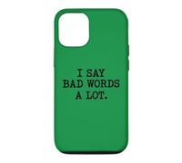 Pot Sarcastique I Say Bad Words A Lot Coque pour iPhone 12/12 Pro